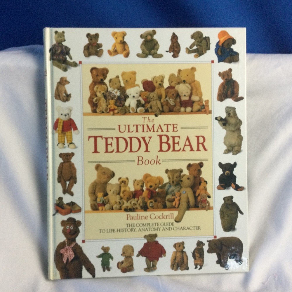 The Ultimate Teddy Bear Book Hardcover 1991 Pauline Cockrill